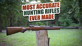 TOP 10 Most Accurate Hunting Rifles Ever Made