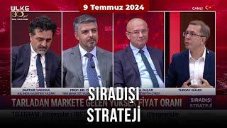 Sıradışı Strateji  9 Temmuz 2024 @UlkeTVCanliYayin