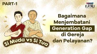 Si Muda vs Tua Menjembatani Generation Gap di Gereja dan Pelayanan  Podcast KaMu x Alex Nanlohy