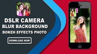 DSLR Camera Blur Background  Bokeh Effects Photo by Solution Cat Ltd  Promo Video  Play Store