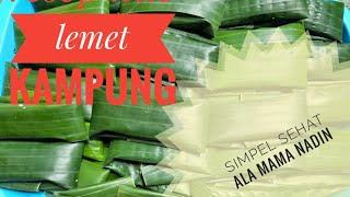 Resep Ketimus Atau Lemet Singkong - kampung Simpel Sehat Ala Mama Nadin