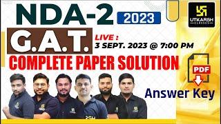 NDA-2 2023 G.A.T Complete Paper Solution  NDA-2 Paper Solution  Utkarsh Defence Academy