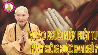 Tại Sao Người Niệm Phật Tu Hành Không Được Ham Ngủ?_Hòa Thượng Tịnh Không GiảngKênh Thích Nhuận Hóa