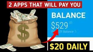 2 Apps that will pay you $20 20k daily  how to make money online earningapptoday