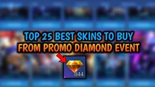 TOP 25 BEST SKINS TO BUY FROM PROMO DIAMOND EVENT IN MOBILE LEGENDS •• MLBB