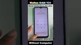 Walton Orbit Y21 Oem Unlocking Enable  Developer Show  Walton Orbit Y21 Developer Options #2024