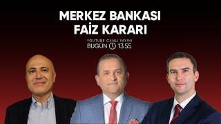 Merkez Bankası Faiz Kararı  Mehmet Aşçıoğlu Serhan Yenigün  Ekonomi Ekranı