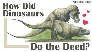 How Did Dinosaurs Do the Deed?
