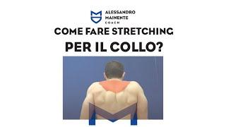 COME FARE STRETCHING PER IL COLLO?