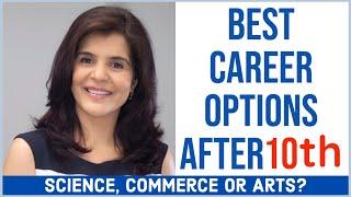 What To Do After 10th - Science Commerce or Arts?  Best Career Options After 10th  ChetChat