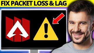 How To Fix Lag High Ping & Packet Loss Apex Legends - Full Guide