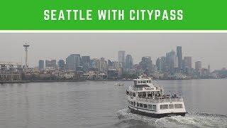 How to Maximize your Seattle CityPASS