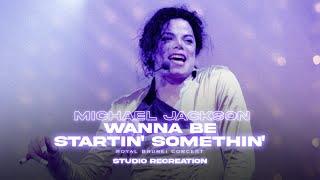 Michael Jackson - Wanna Be Startin Somethin  Royal Brunei Concert Studio Recreation