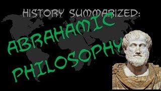 History Summarized Abrahamic Religious Philosophy