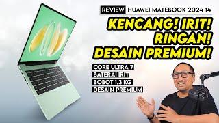 Laptop Rasa Flagship yang PALING IRIT Kencang dan Ringan REVIEW HUAWEI MateBook 14 2024