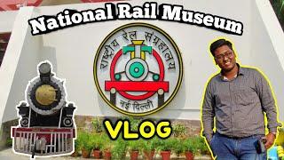 National Rail Museum Vlog Indias Biggest Rail Museum