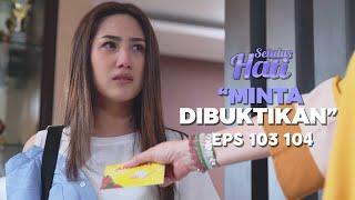 Suryani Knows the Truth About the Matter - SETULUS HATI  Eps 103 104 Part 1