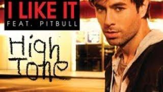 Enrique Iglesias - I Like It featuring Pitbull High Tone 2010