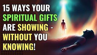 15 Ways Your Spiritual Gifts Are Showing - Without You Knowing  Awakening  Spirituality  Chosen