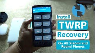Install TWRP Recovery on All Xiaomi and Redmi Phones  Easy Method