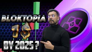 Bloktopia 1$ by 2025 ?  Bloktopia crypto Coin Price prediction 2023  Bloktopia Investment strategy