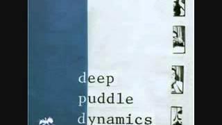 Deep Puddle Dynamics - The Taste of Rain... Why Kneel? 1999 full album