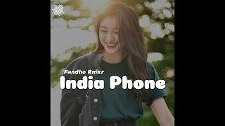GOYANG SLOW - INDIA PHONE remix terbaru fandho rmxr 2024