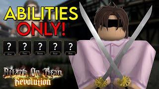 Attack On Titan Revolution but I can ONLY use abilities to beat ABBERANT Roblox