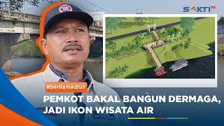 MADIUN - Pemkot Bakal Bangun Dermaga Jadi Ikon Wisata Air