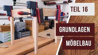 Grundlagen Möbelbau - Teil 16 - Verjüngte Tischbeine Gestell verleimen