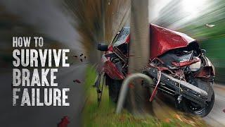 How to Survive Brake Failure