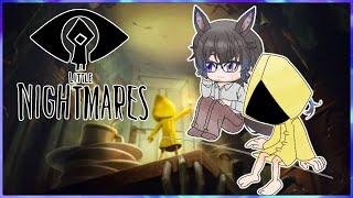 Welcome to the Nightmare 【Little Nightmares】