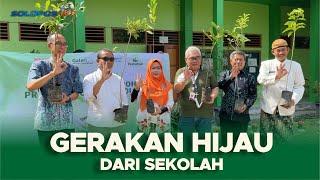 Gerakan Hijau dari Sekolah  GREEN MOVEMENT SOLOPOS 2022