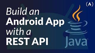 Java Android App using REST API - Network Data in Android Course