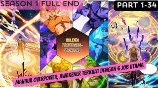 MANHUA OVERPOWERAWAKENER TERKUAT DENGAN 6 JOB UTAMAALUR CERITA MANHUA MANHWAFULL SEASON 1 END