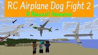 RC Airplane Dog Fight 2 A Minecraft Animation  Dye MC