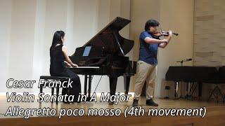 Cesar Franck - Sonata in A Major - 4th Mov - Allegretto Poco Mosso - Gerardo & Naoko - Goethe