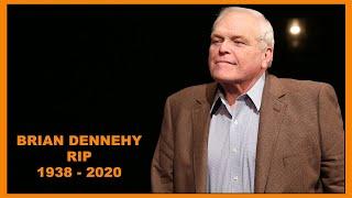 RIP BRIAN DENNEHY - Hollywood TV