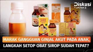 Obat Sirop Tercemar Etilen Glikol Kok Bisa?  Diskusi