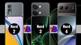 OnePlus Nord 4 Vs OnePlus Nord 3 Vs OnePlus Nord 2