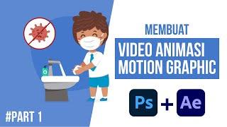 Membuat Video Animasi Motion Graphic Dengan Photoshop dan After Effect #Part 1