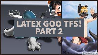  REQUESTED D - Latex Goo TFs  Living Goo TF TG 