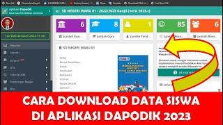 CARA DOWNLOAD DATA SISWA DI APLIKASI DAPODIK 2023