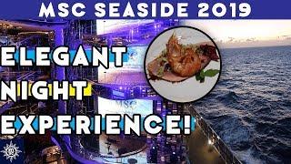 Elegant Night on MSC Cruises  MSC Seaside 2019  Ep. 20