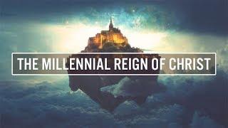 This Will Happen After Jesus Return The Millennial Reign of Christ