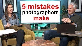 5 Mistakes ALL Photographers Make Picture This Photography Podcast