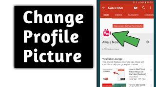 How to Change Youtube Profile Picture Android