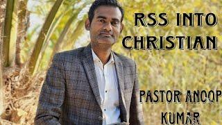 Conversion from RSS To Christianity Pastor Anoop Kumar@theministryoftruth1499