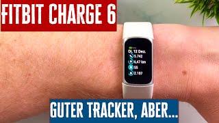 Fitbit Charge 6 Testbericht Guter Fitness Tracker mit entscheidenden Schwächen