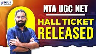 NTA UGC NET  Hall Ticket Released